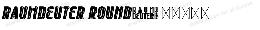 Raumdeuter Round字体转换